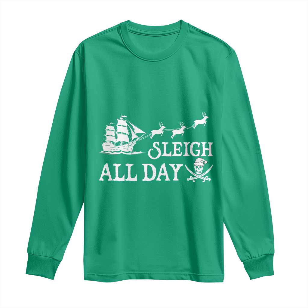 Funny Christmas Pirate Long Sleeve Shirt Sleigh All Day Pirate Skull Ship