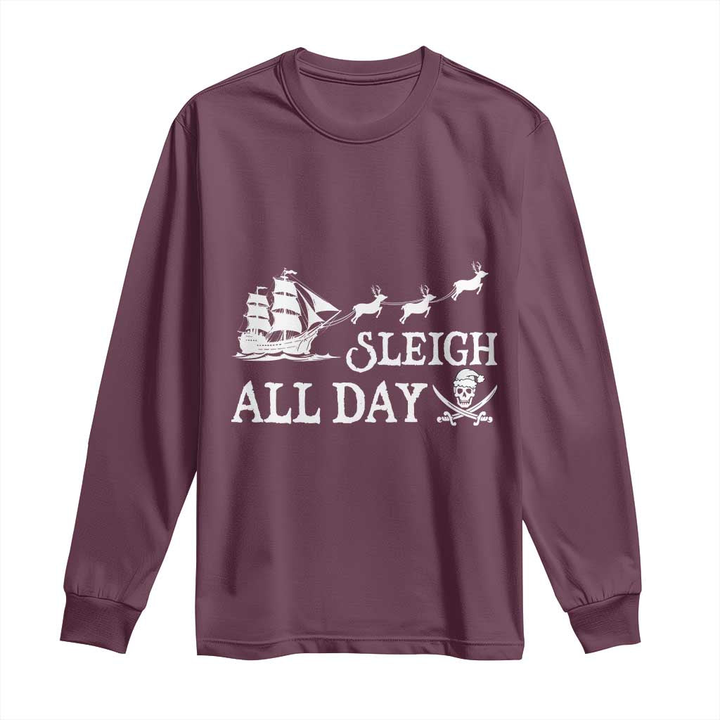 Funny Christmas Pirate Long Sleeve Shirt Sleigh All Day Pirate Skull Ship