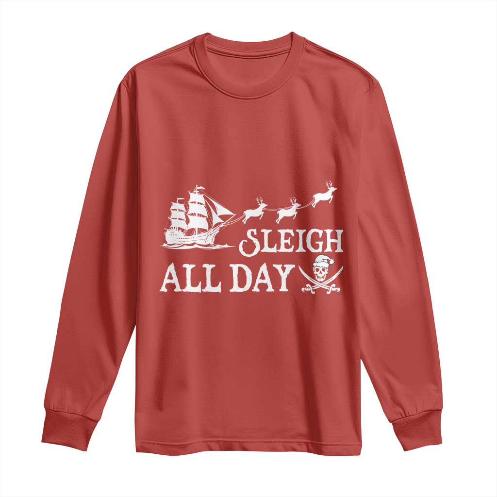 Funny Christmas Pirate Long Sleeve Shirt Sleigh All Day Pirate Skull Ship