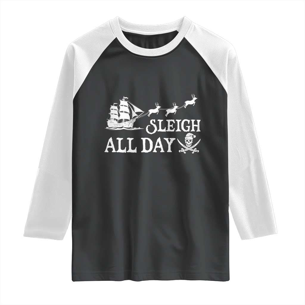 Funny Christmas Pirate Raglan Shirt Sleigh All Day Pirate Skull Ship - Wonder Print Shop