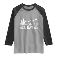 Funny Christmas Pirate Raglan Shirt Sleigh All Day Pirate Skull Ship - Wonder Print Shop