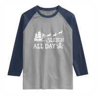 Funny Christmas Pirate Raglan Shirt Sleigh All Day Pirate Skull Ship - Wonder Print Shop