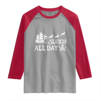 Funny Christmas Pirate Raglan Shirt Sleigh All Day Pirate Skull Ship - Wonder Print Shop