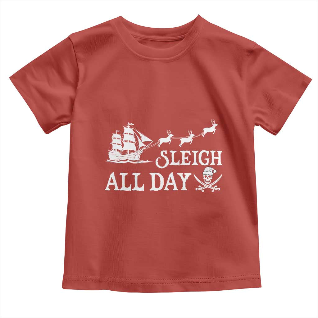 Funny Christmas Pirate Toddler T Shirt Sleigh All Day Pirate Skull Ship