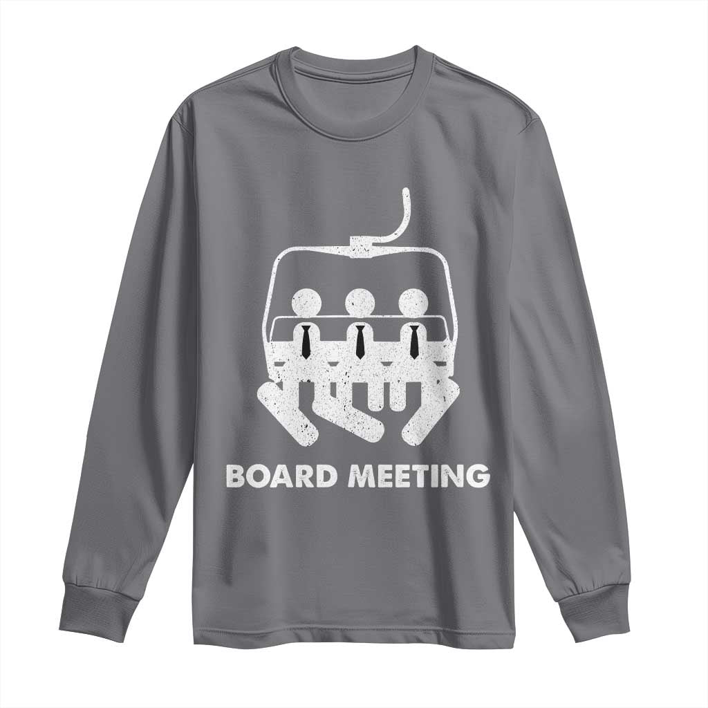 Funny Snowboarding Long Sleeve Shirt Board Meeting Holiday Snowboard Winter Sport