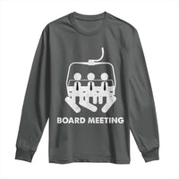 Funny Snowboarding Long Sleeve Shirt Board Meeting Holiday Snowboard Winter Sport