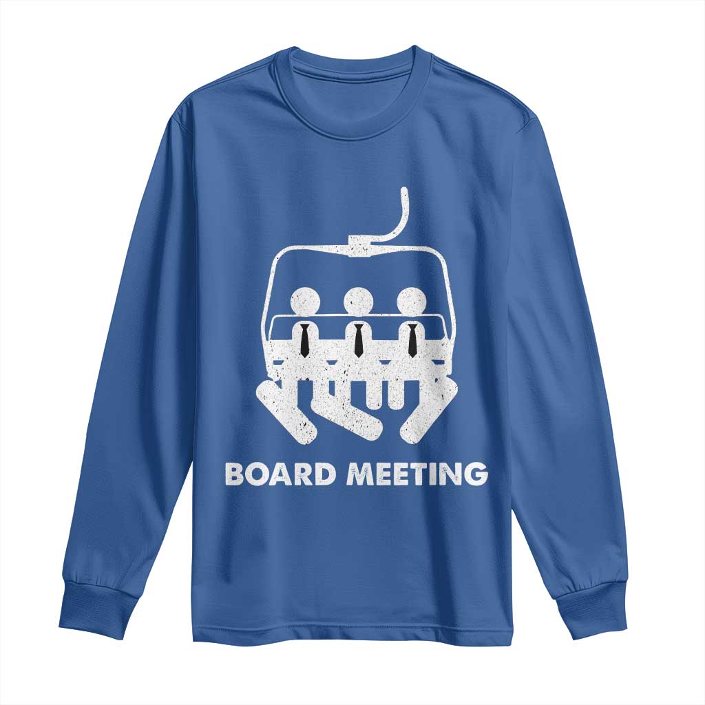 Funny Snowboarding Long Sleeve Shirt Board Meeting Holiday Snowboard Winter Sport