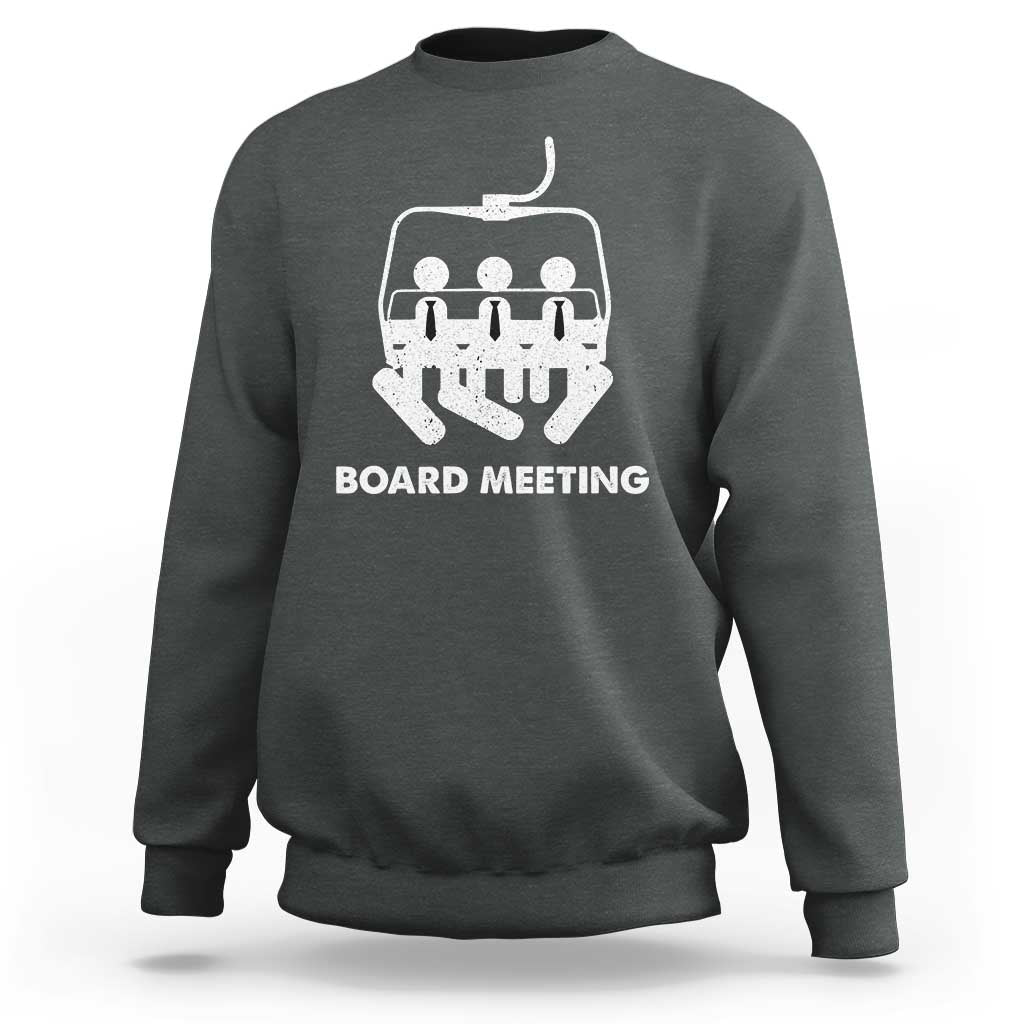 Funny Snowboarding Sweatshirt Board Meeting Holiday Snowboard Winter Sport - Wonder Print Shop