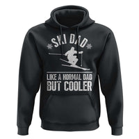 Funny Skiing Father's Day Hoodie Ski Dad Like A Normal Dad But Cooler