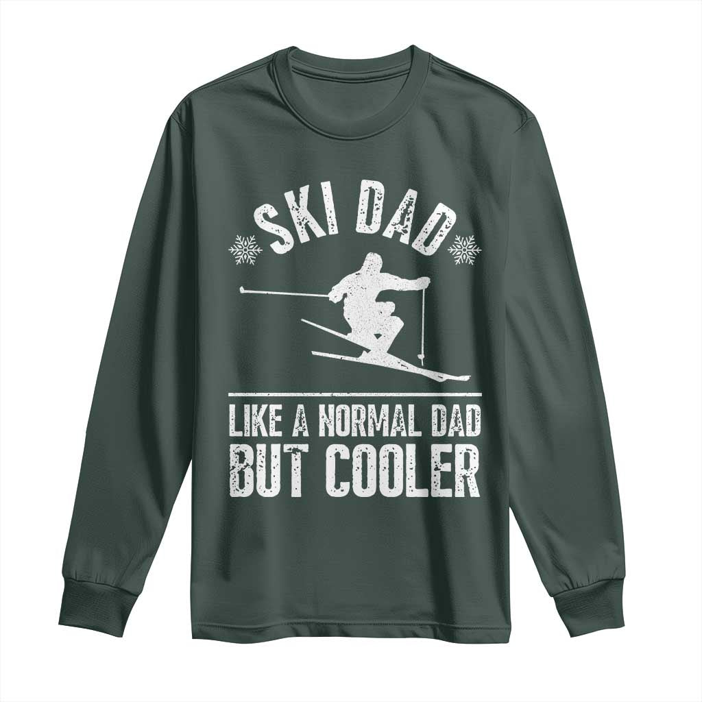 Funny Skiing Father's Day Long Sleeve Shirt Ski Dad Like A Normal Dad But Cooler
