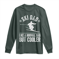 Funny Skiing Father's Day Long Sleeve Shirt Ski Dad Like A Normal Dad But Cooler