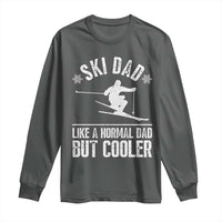Funny Skiing Father's Day Long Sleeve Shirt Ski Dad Like A Normal Dad But Cooler