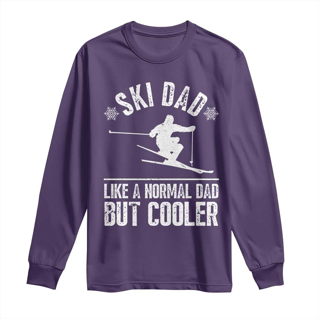 Funny Skiing Father's Day Long Sleeve Shirt Ski Dad Like A Normal Dad But Cooler