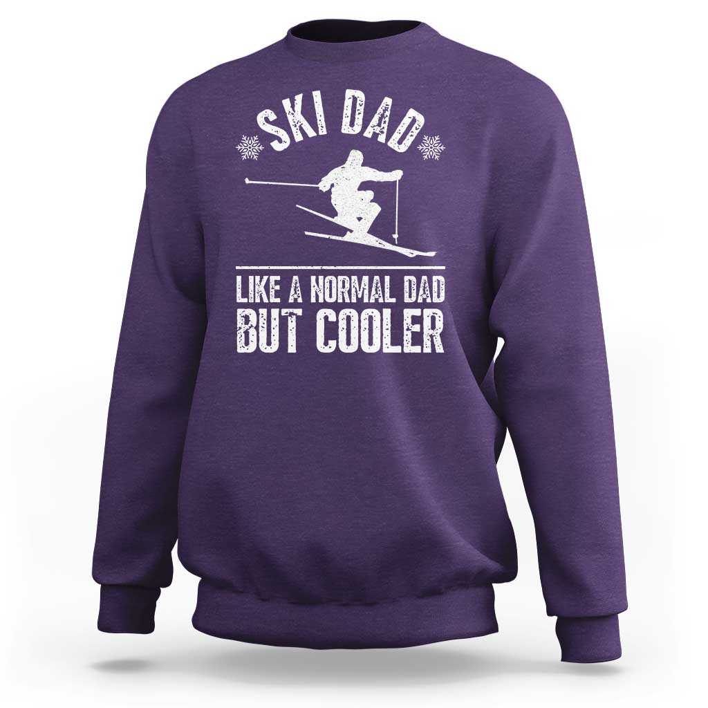 Funny Skiing Father's Day Sweatshirt Ski Dad Like A Normal Dad But Cooler - Wonder Print Shop