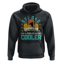 Funny Retro Skiing Father's Day Hoodie Ski Dad Like A Normal Dad But Cooler