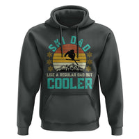 Funny Retro Skiing Father's Day Hoodie Ski Dad Like A Normal Dad But Cooler