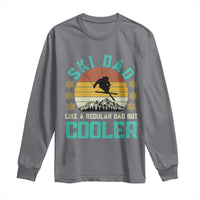 Funny Retro Skiing Father's Day Long Sleeve Shirt Ski Dad Like A Normal Dad But Cooler