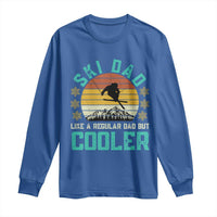 Funny Retro Skiing Father's Day Long Sleeve Shirt Ski Dad Like A Normal Dad But Cooler