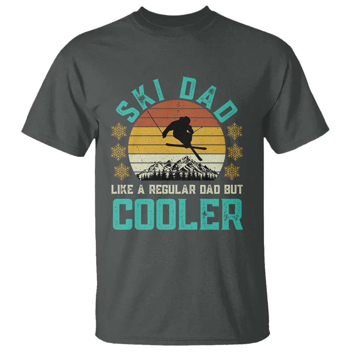 Funny Retro Skiing Father's Day T Shirt Ski Dad Like A Normal Dad But Cooler - Wonder Print Shop