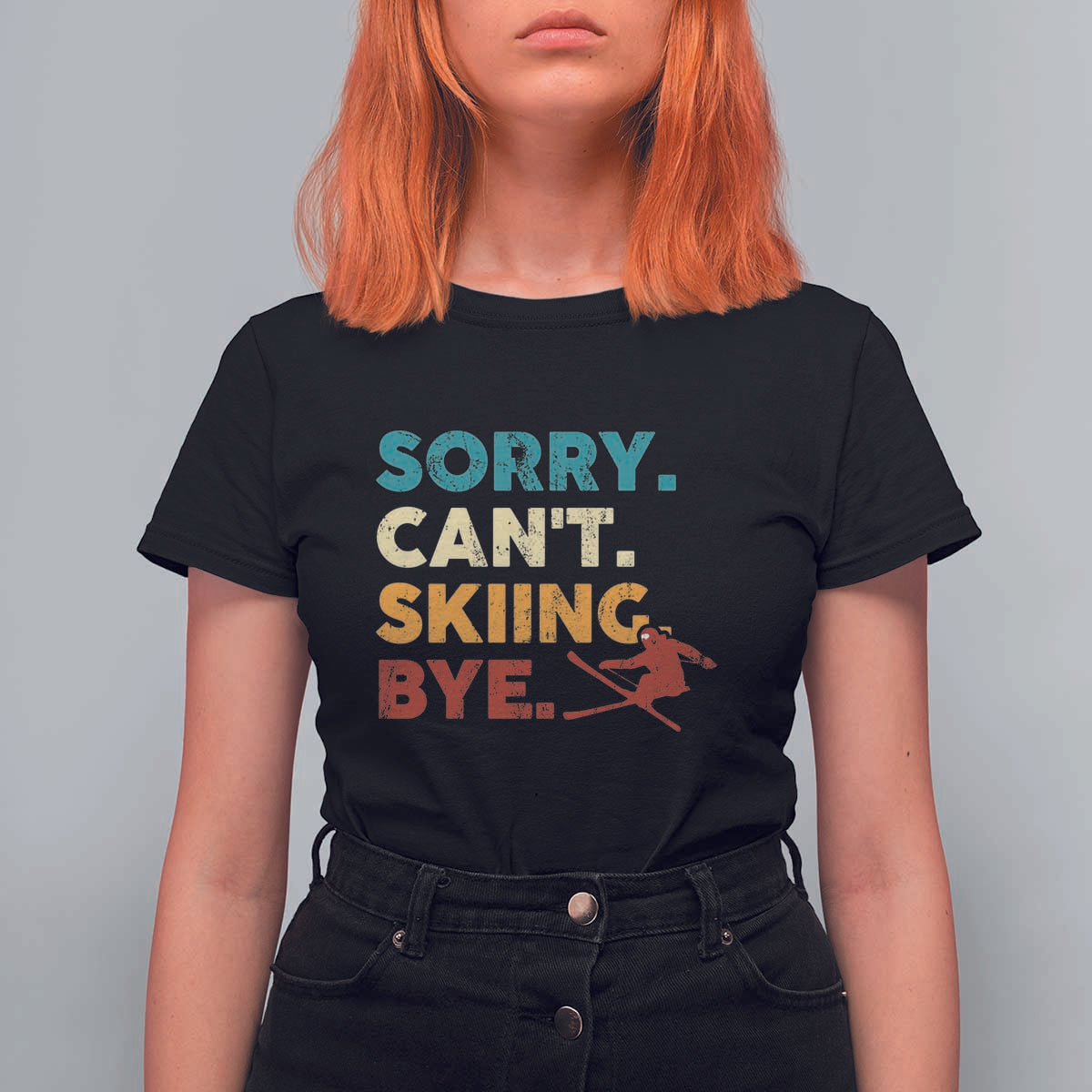 Funny Skiing T Shirt For Women Sorry Can't Skiing Bye Winter Sport - Wonder Print Shop