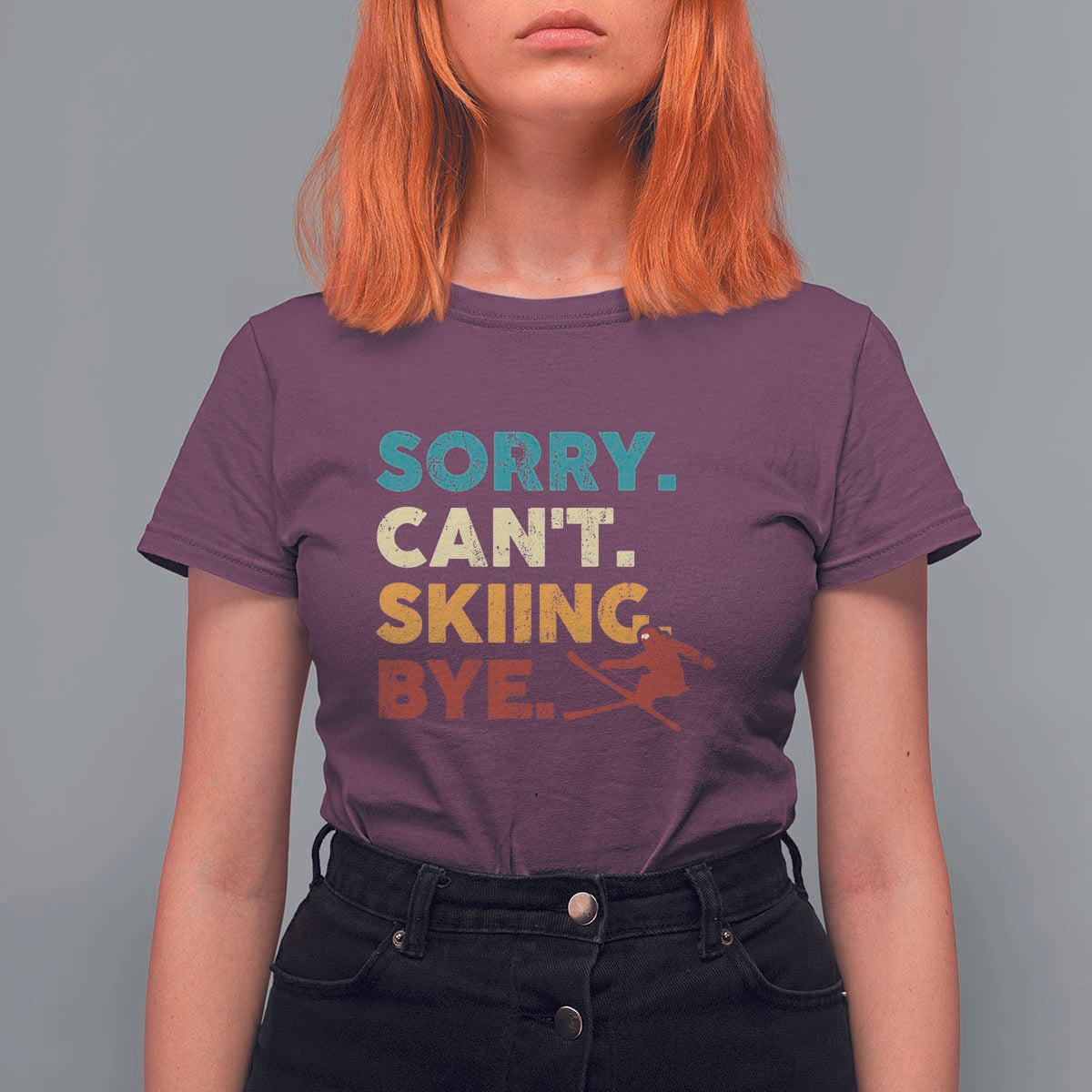 Funny Skiing T Shirt For Women Sorry Can't Skiing Bye Winter Sport - Wonder Print Shop