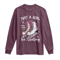 Figure Ice Skater Long Sleeve Shirt Just A Girl Who Loves Ice Skating