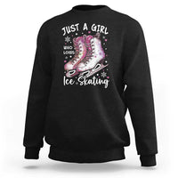 Figure Ice Skater Sweatshirt Just A Girl Who Loves Ice Skating - Wonder Print Shop