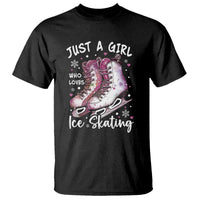 Figure Ice Skater T Shirt Just A Girl Who Loves Ice Skating - Wonder Print Shop