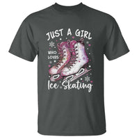 Figure Ice Skater T Shirt Just A Girl Who Loves Ice Skating - Wonder Print Shop