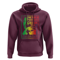MLK Day The Time Is Always Right To Do What Is Right Hoodie Martin Luther King Black History Month
