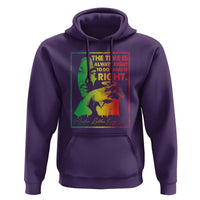 MLK Day The Time Is Always Right To Do What Is Right Hoodie Martin Luther King Black History Month