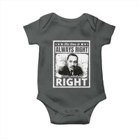 The Time Is Always Right To Do What Is Right Baby Onesie Martin Luther King MLK Jr. Quote