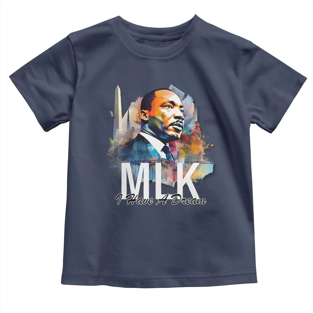 MLK I Have A Dream Toddler T Shirt Martin Luther King Portrait Black History Month