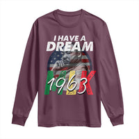 I Have A Dream Martin Luther King MLK 1963 Long Sleeve Shirt Black History Month