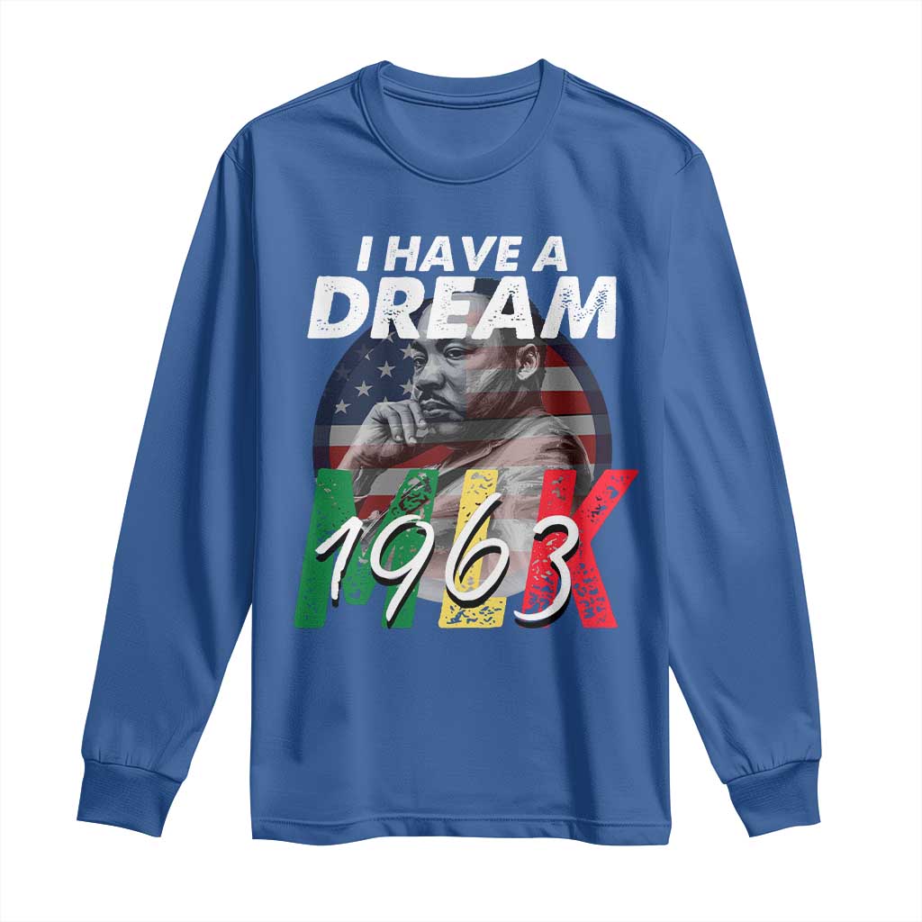 I Have A Dream Martin Luther King MLK 1963 Long Sleeve Shirt Black History Month