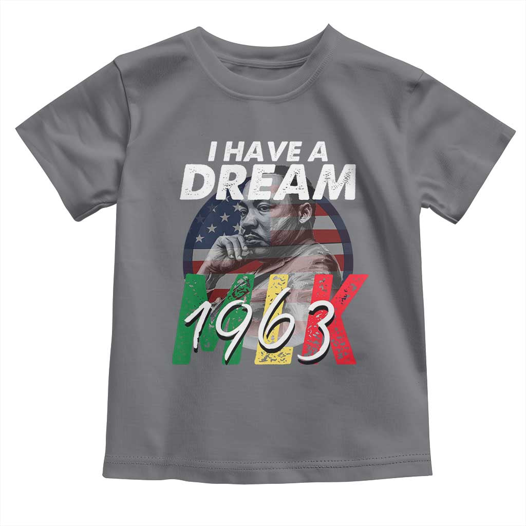 I Have A Dream Martin Luther King MLK 1963 Toddler T Shirt Black History Month