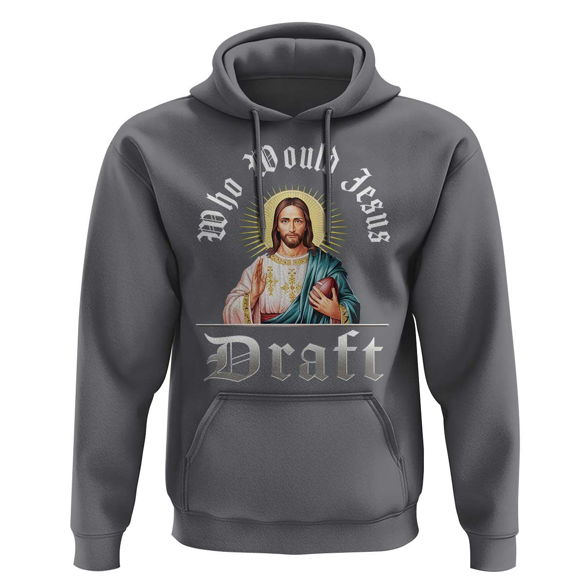 Funny Jesus Fantasy Football Hoodie Who Would Jesus Draft