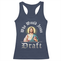 Funny Jesus Fantasy Football Racerback Tank Top Who Would Jesus Draft