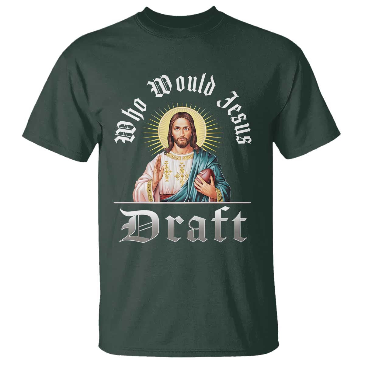 Funny Jesus Fantasy Football T Shirt Who Would Jesus Draft - Wonder Print Shop