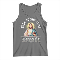 Funny Jesus Fantasy Football Tank Top Who Would Jesus Draft