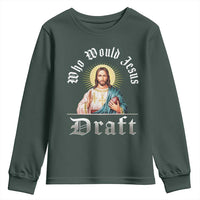 Funny Jesus Fantasy Football Youth Sweatshirt Who Would Jesus Draft