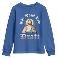Funny Jesus Fantasy Football Youth Sweatshirt Who Would Jesus Draft