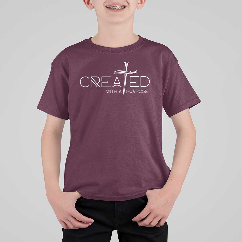 Created With A Purpose T Shirt For Kid Christian Faith Cross