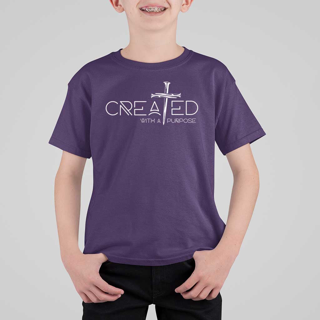 Created With A Purpose T Shirt For Kid Christian Faith Cross