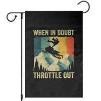 Funny Snowmobile Sled When In Doubt Throttle Out Garden Flag Winter Sports - Wonder Print Shop