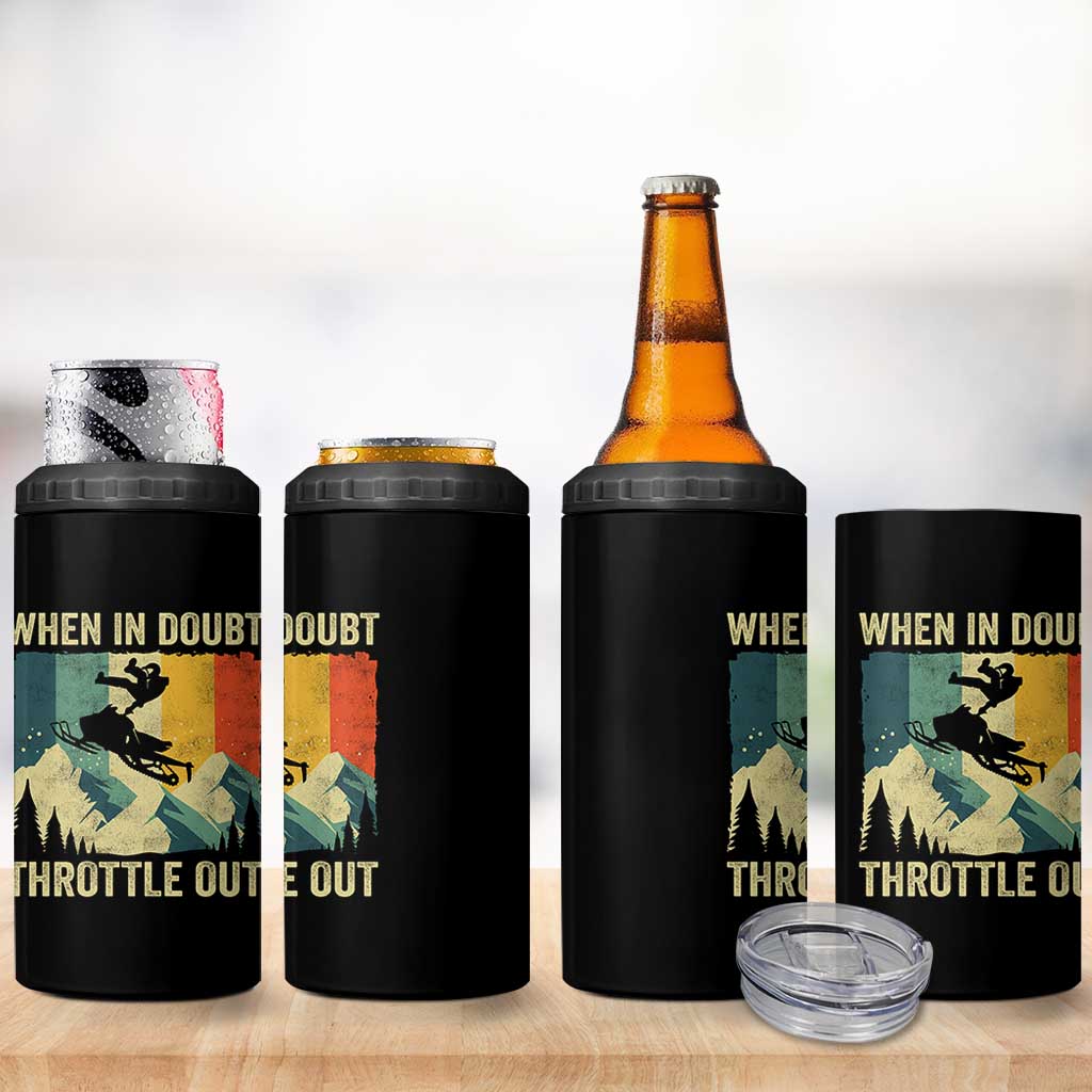 Funny Snowmobile Sled When In Doubt Throttle Out 4 in 1 Can Cooler Tumbler Winter Sports - Wonder Print Shop