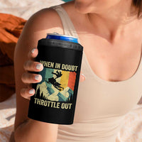 Funny Snowmobile Sled When In Doubt Throttle Out 4 in 1 Can Cooler Tumbler Winter Sports - Wonder Print Shop