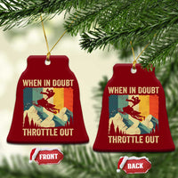 Funny Snowmobile Sled When In Doubt Throttle Out Ceramic Ornament Winter Sports - Wonder Print Shop