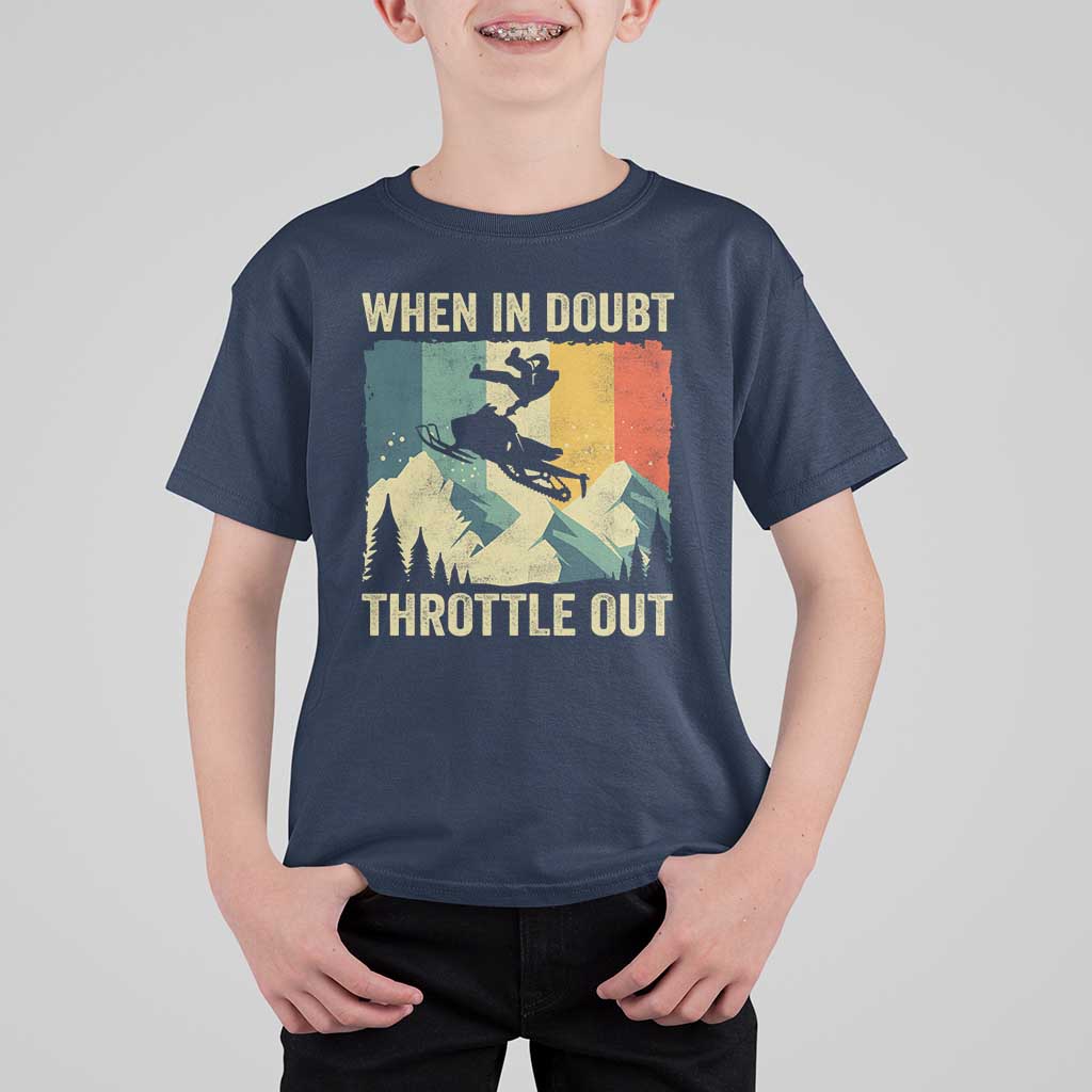 Funny Snowmobile Sled When In Doubt Throttle Out T Shirt For Kid Winter Sports - Wonder Print Shop