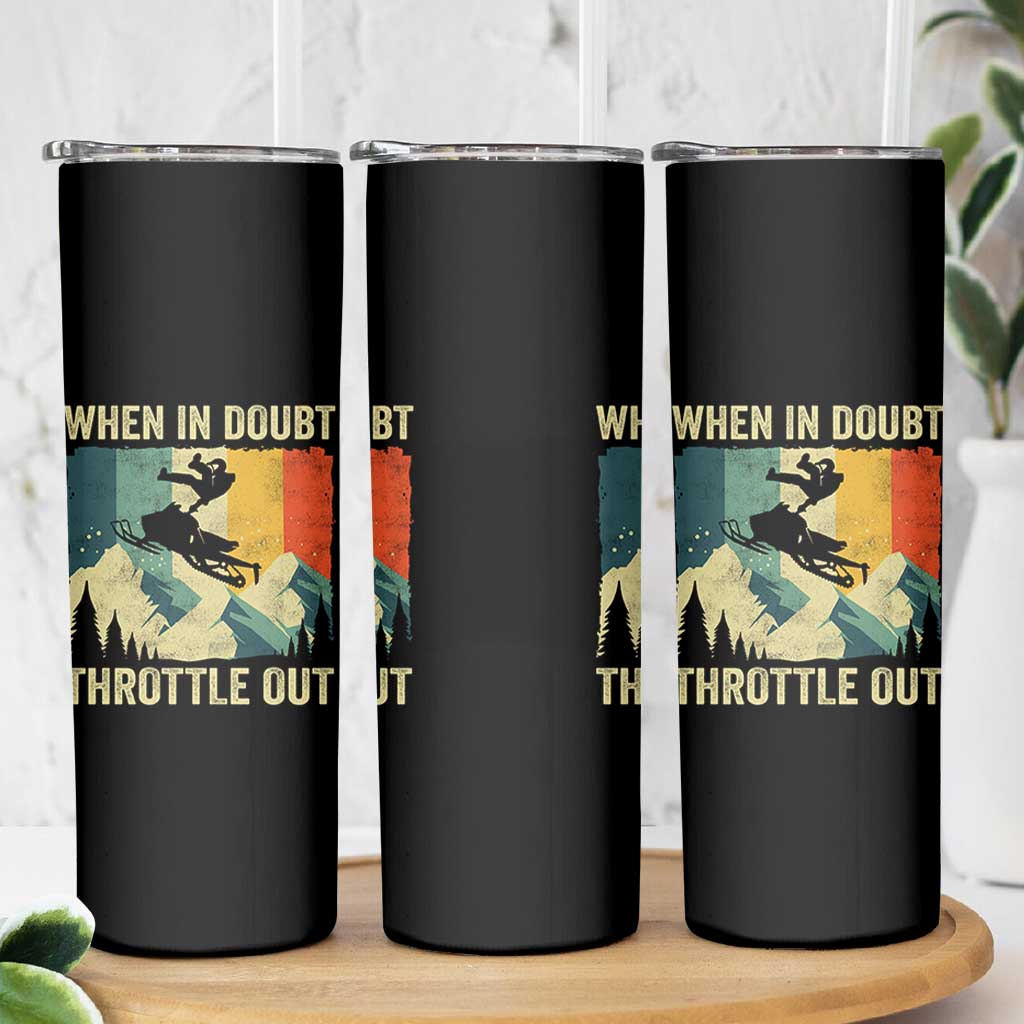 Funny Snowmobile Sled When In Doubt Throttle Out Skinny Tumbler Winter Sports - Wonder Print Shop